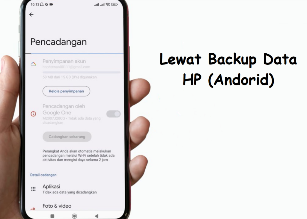 3. Lewat Backup Data HP (Andorid)