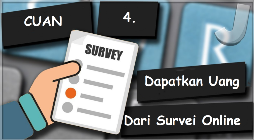 4. Dapatkan Uang Dari Survei Online