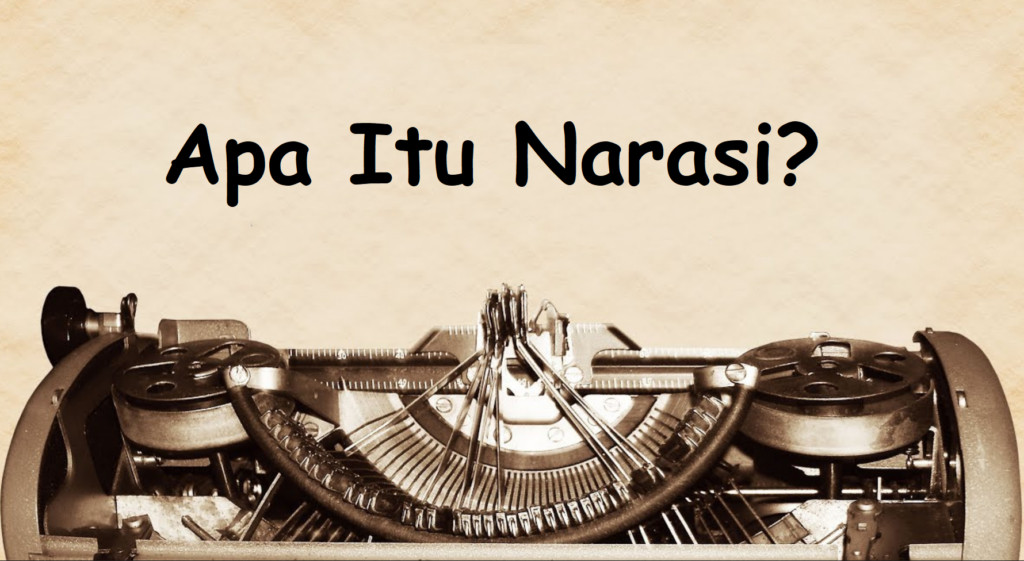 Apa Itu Narasi Apa Itu Narasi