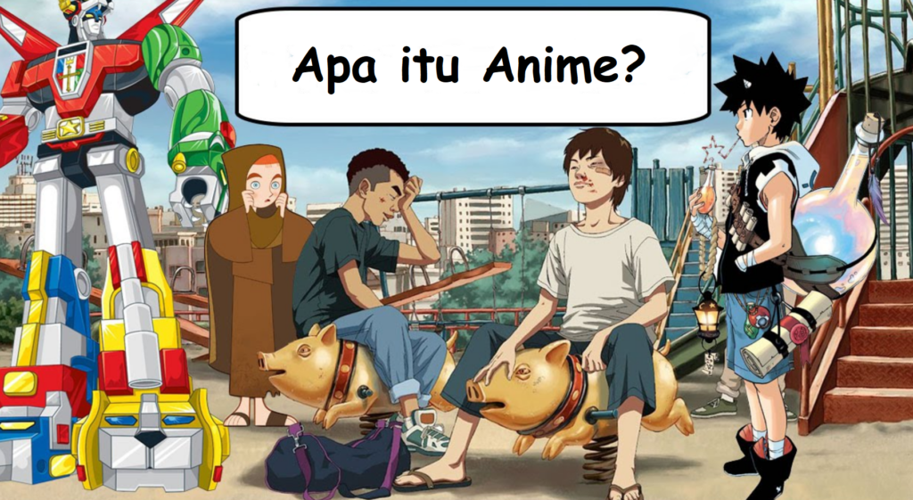 Apa itu Anime