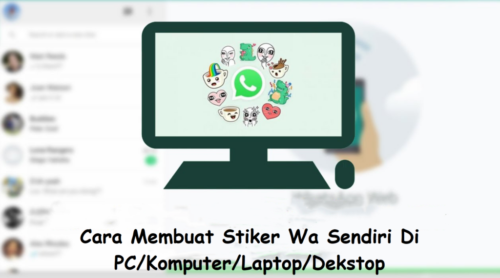 Cara Membuat Stiker Wa Sendiri Di PC/Komputer/Laptop/Dekstop