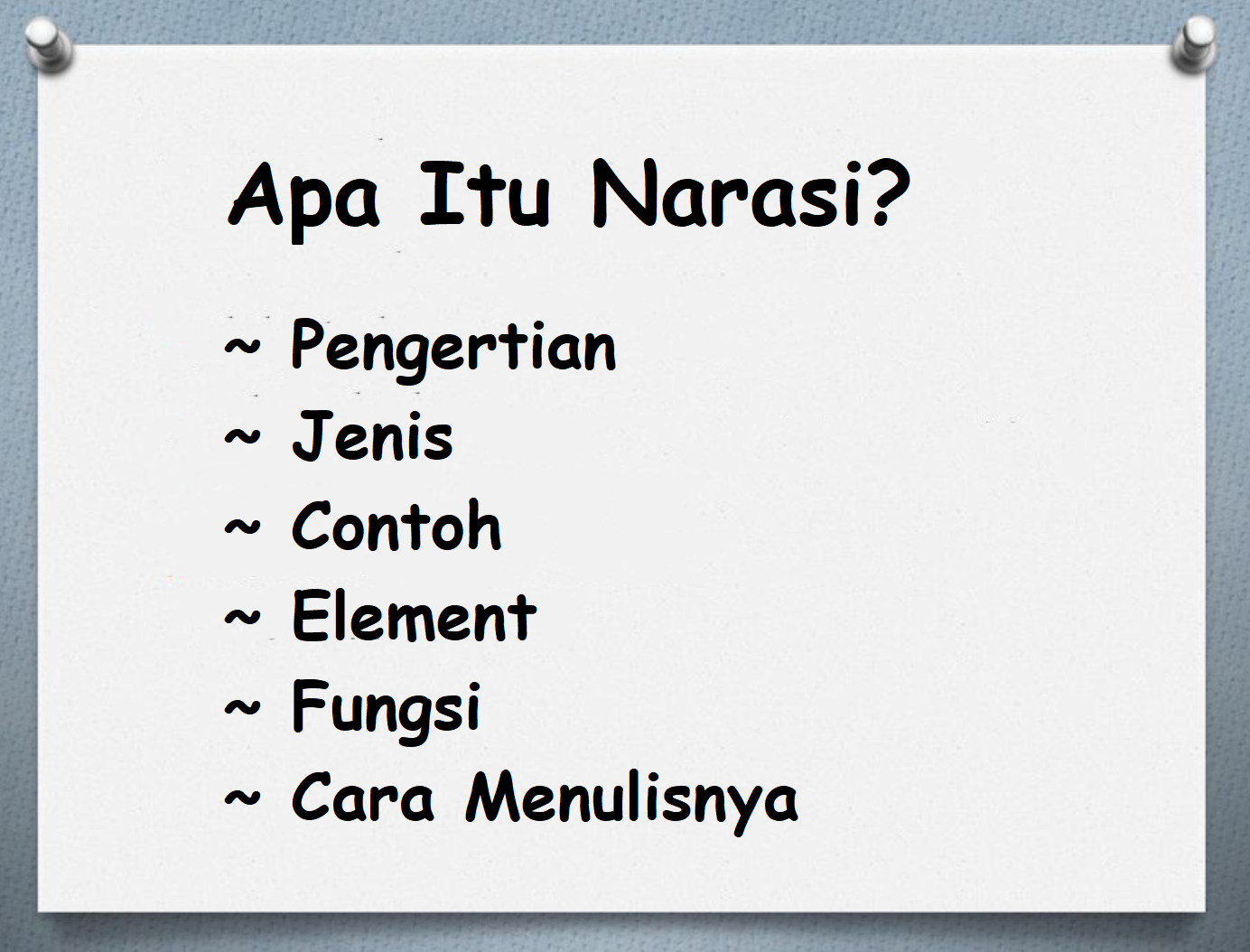 Narasi Adalah Pengertian, Jenis, Contoh, Element, Dan Fungsinya