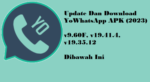 Download YoWhatsApp Apk (Fouad) v9.60F, v19.41.4, v19.35.12
