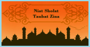 Niat Sholat Taubat Zina