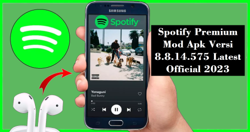 Spotify Premium Mod Apk Versi 8.8.14.575 Latest Official 2023