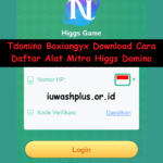 Tdomino Boxiangyx Download Cara Daftar Alat Mitra Higgs Domino
