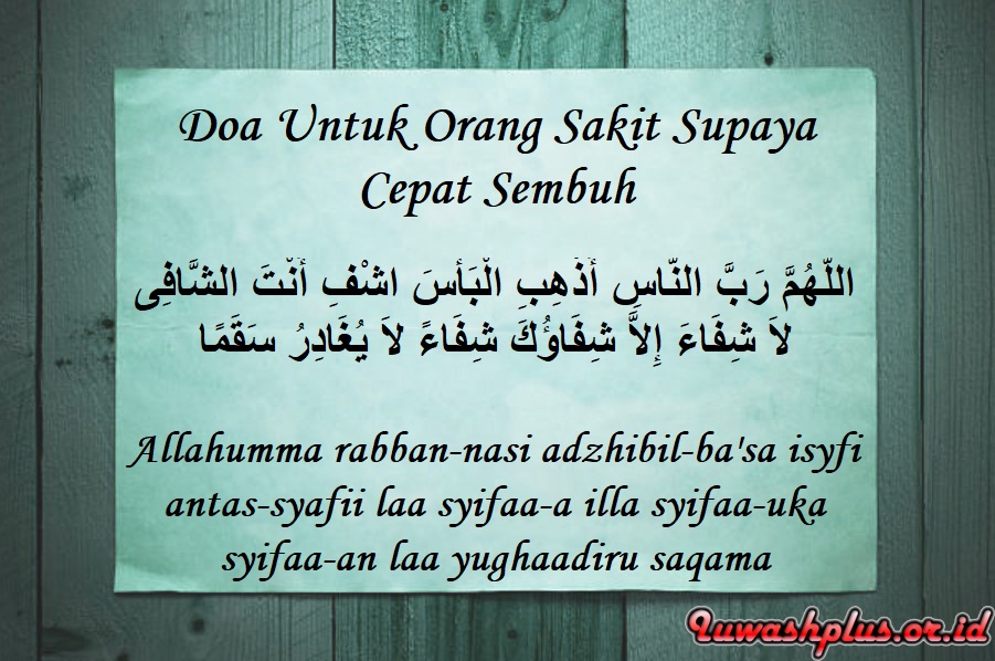 1. Doa Untuk Orang Sakit Supaya Cepat Sembuh 1. Doa Untuk Orang Sakit Supaya Cepat Sembuh
