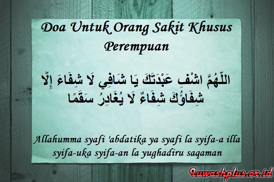 2. Doa Untuk Orang Sakit Khusus Perempuan 2. Doa Untuk Orang Sakit Khusus Perempuan