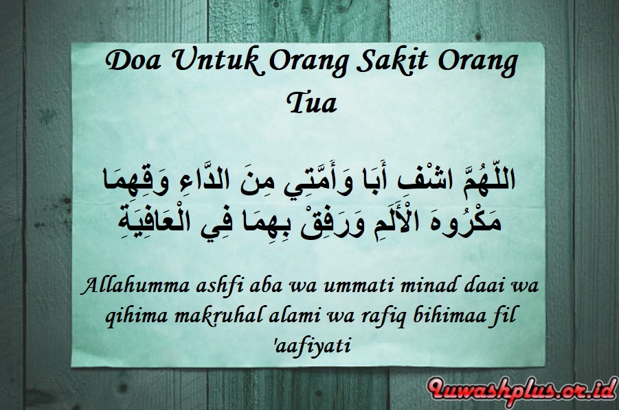 4. Doa Untuk Orang Sakit Khusus Untuk Orang Tua