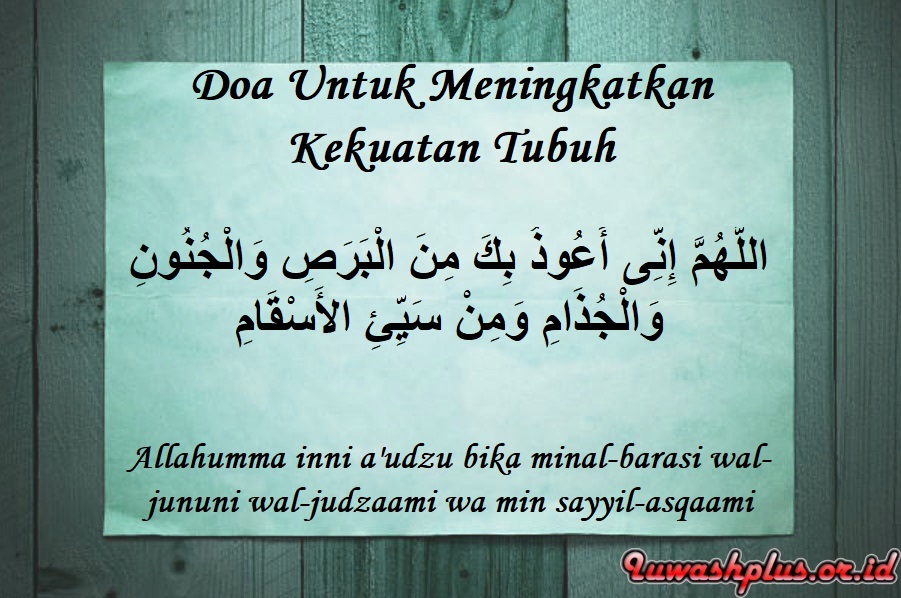 6. Doa Untuk Meningkatkan Kekuatan Tubuh 6. Doa Untuk Meningkatkan Kekuatan Tubuh