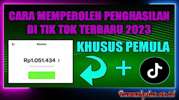 7 Cara Mendapatkan Uang Dari TikTok, Cocok Untuk Pemula! Dijamin Cuan!