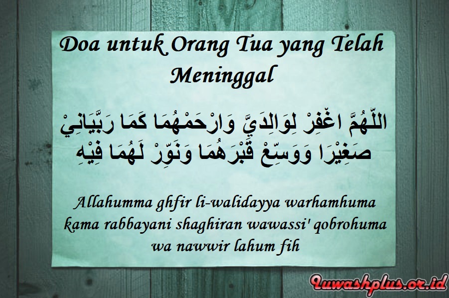 Doa untuk Orang Tua yang Telah Meninggal Doa untuk Orang Tua yang Telah Meninggal