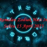 Ramalan Zodiak Hari Ini Sabtu 15 April 2023