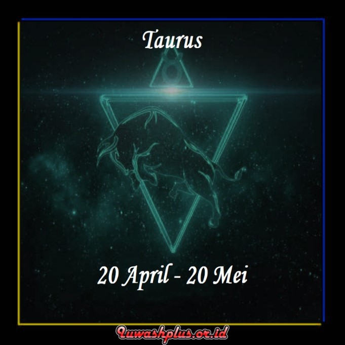 Taurus 20 April - 20 Mei