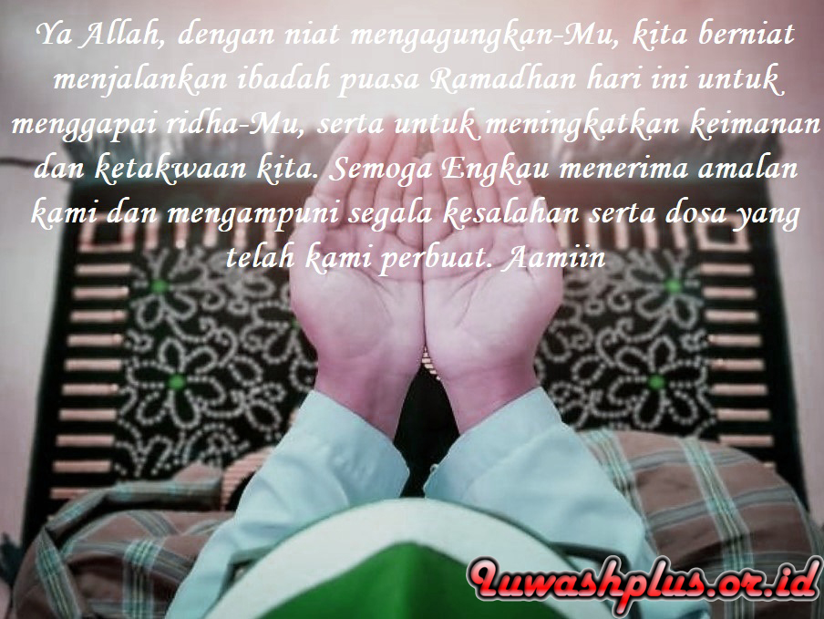 niat berpuasa ramadhan dalam bahasa Indonesia niat berpuasa ramadhan dalam bahasa Indonesia