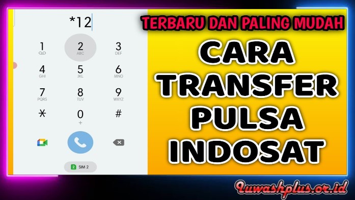 2. Melakukan Transfer Kuota Indosat Melalui Dial Up