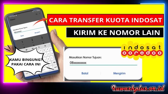 4 Cara Panduan Rinci Transfer Kuota Indosat Secara Gratis