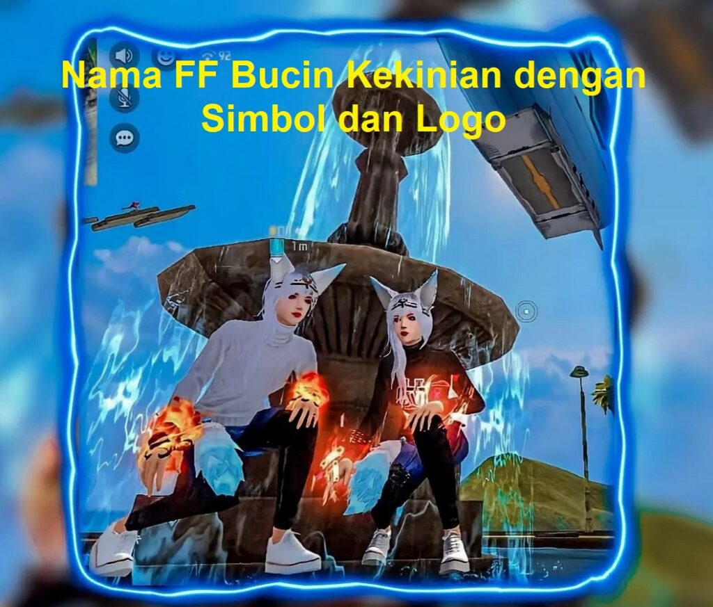 8. Nama FF Bucin Kekinian dengan Simbol dan Logo 8. Nama FF Bucin Kekinian dengan Simbol dan Logo