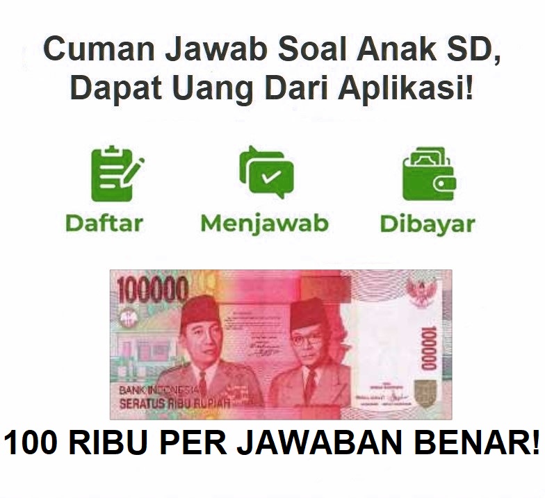 Aplikasi Jawab Soal Dapat Uang 100rb! Dowload Disini