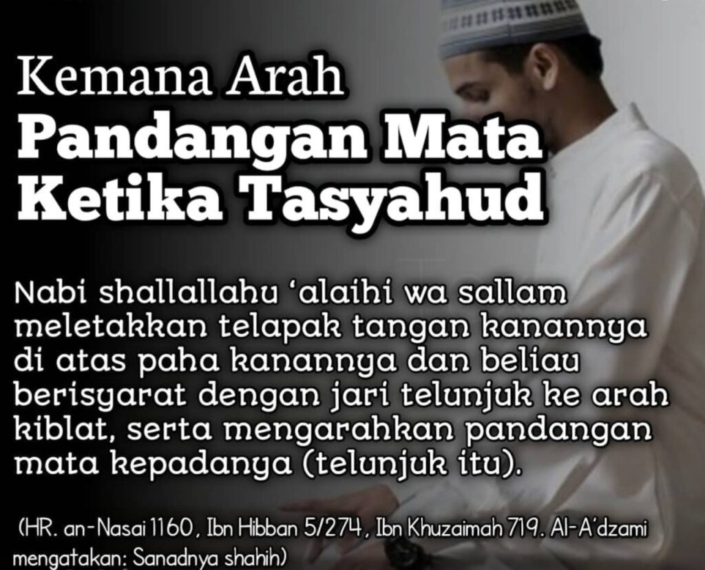 Bagaimana Pandangan Mata Ketika Tahiyat Bagaimana Pandangan Mata Ketika Tahiyat