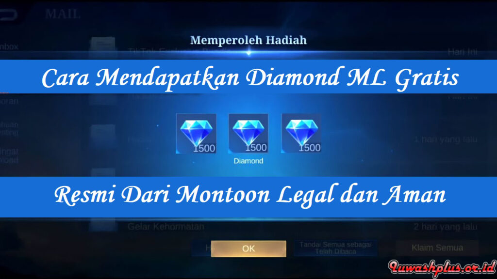 Cara Mendapatkan Diamond ML (Mobile Legends) Tanpa dan Dengan Aplikasi