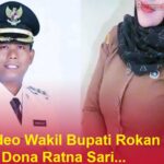 Kabar Viral Video Wakil Bupati Rokan Hilir dengan Dona Ratna Sari