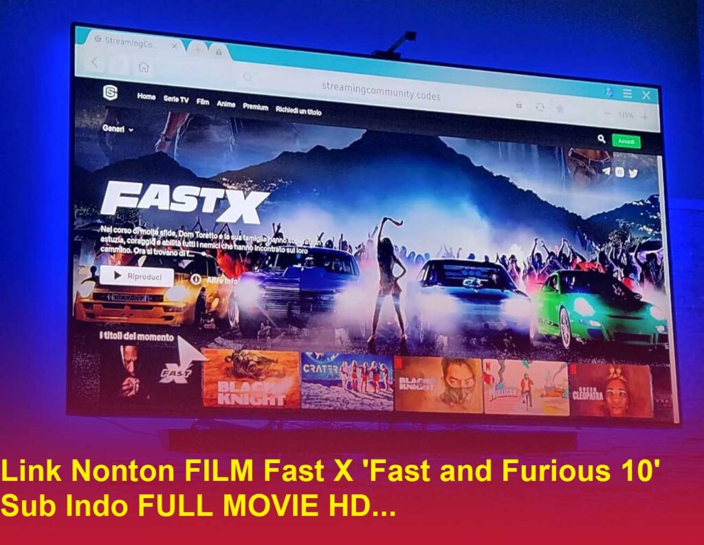 Link Nonton Gratis Film Fast X (Fast and Furious 10) Sub Indo Full Movie