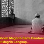 Niat Sholat Maghrib Serta Panduan Sholat Magrib Lengkap