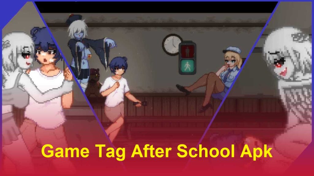 Penjelasan Detail Mengenai Game Tag After School