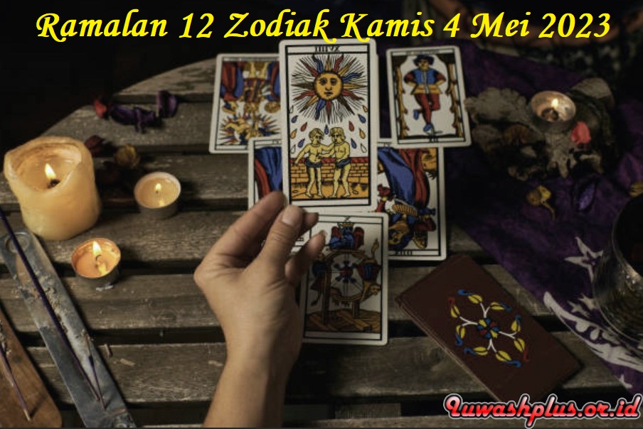 Ramalan 12 Zodiak Kamis 4 Mei 2023