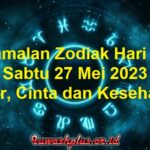 Ramalan Zodiak Hari Ini 27 Mei 2023 Karir, Cinta dan Kesehatan