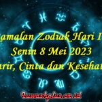 Ramalan Zodiak Hari Ini 8 Mei 2023 Karir, Cinta dan Kesehatan