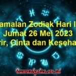 Ramalan Zodiak Hari Ini 26 Mei 2023: Karir, Cinta dan Kesehatan