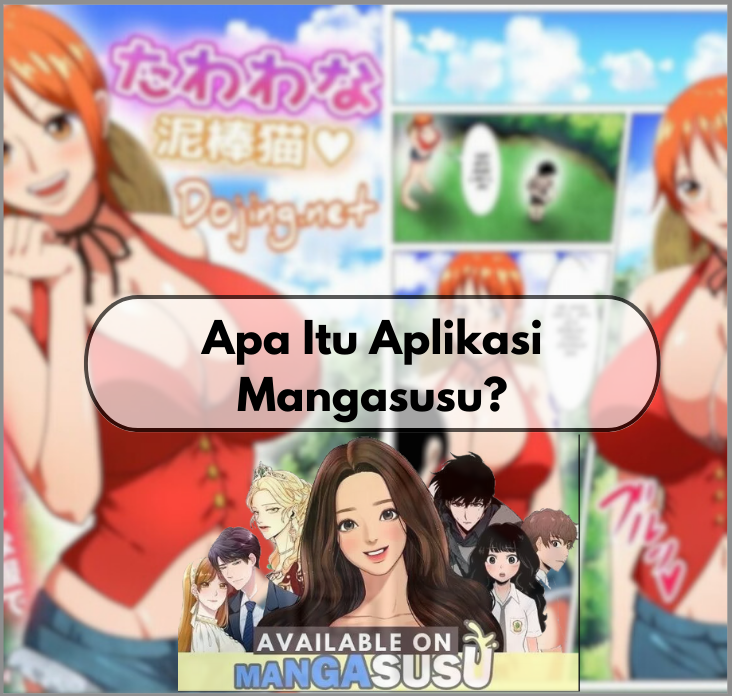 Apa Itu Aplikasi Mangasusu Apa Itu Aplikasi Mangasusu