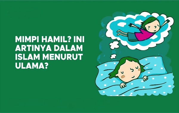 Arti Tafsir Mimpi Hamil Menurut Islam