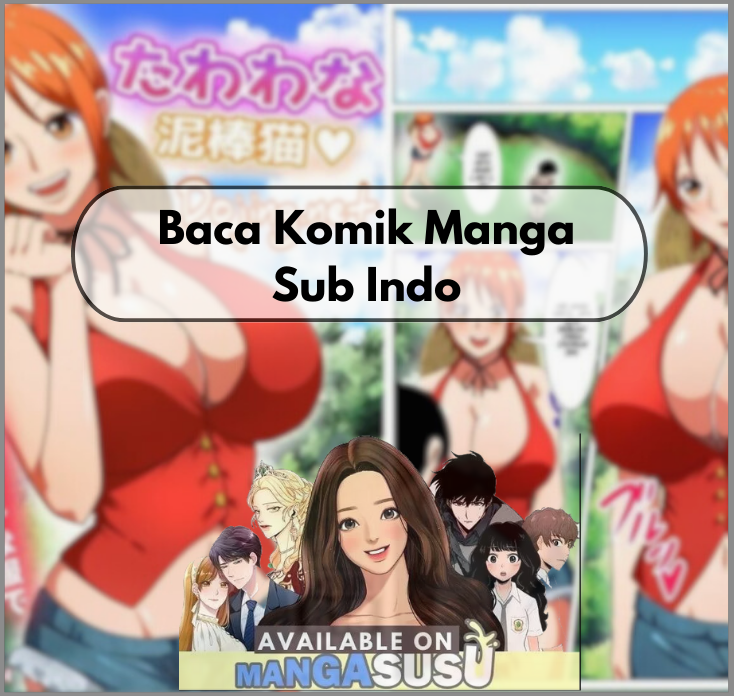 Mangasusu Mod Apk Download, Baca Komik Manga Sub Indo