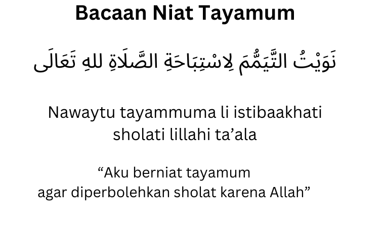 Bacaan Niat Tayamum Bahasa Arab, Latin dan Artinya Bacaan Niat Tayamum Bahasa Arab, Latin dan Artinya
