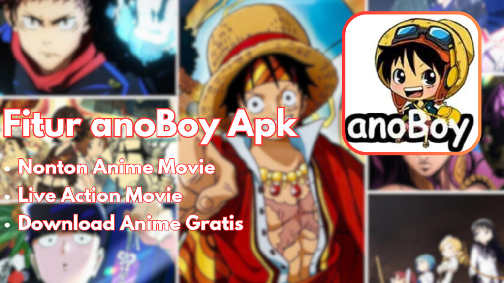 Fitur-fitur Terbaru di anoBoy Apk v2.1