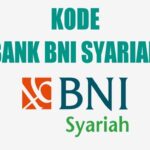 Inilah Kode Bank BNI Syariah Untuk Lakukan Transfer Antarbank