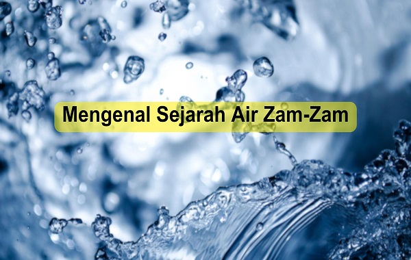Mengenal Air Zam-Zam Mengenal Air Zam-Zam