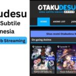 Otakudesu APK dan Web Streaming, Platform Nonton Anime Terlengkap