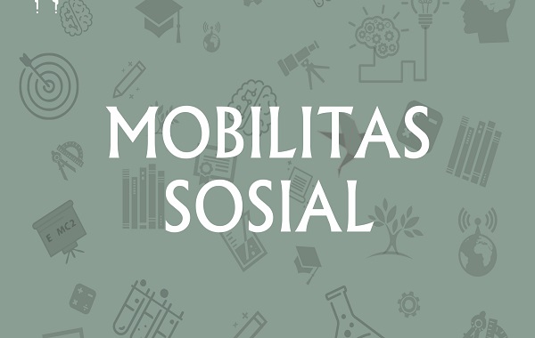 Pengertian Mobilitas Sosial