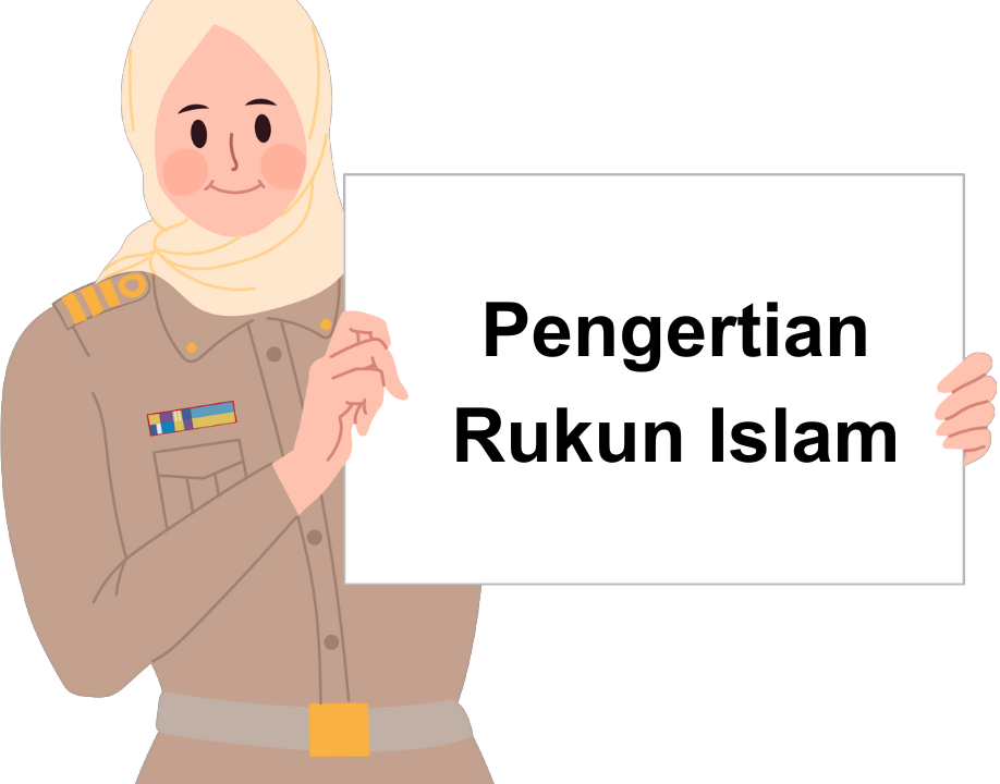 Pengertian Rukun Islam Pengertian Rukun Islam