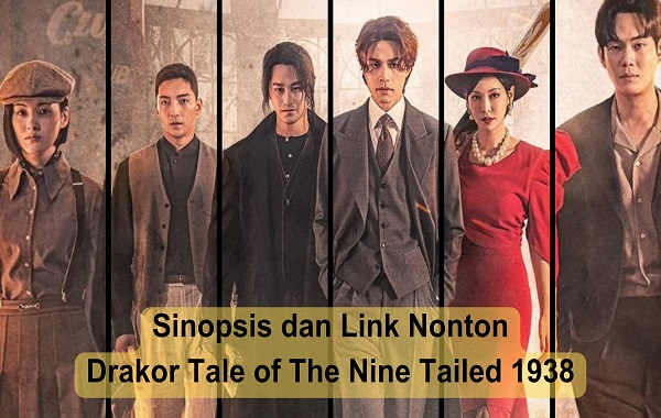 Sinopsis dan Link Nonton Drakor Tale of The Nine Tailed 1938
