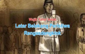 Wajib Tahu! Inilah Latar Belakang Peristiwa Rengasdengklok