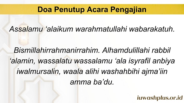 9. Doa Penutup Acara Pengajian 9. Doa Penutup Acara Pengajian