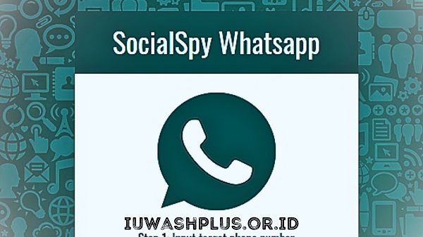Cara Pasang SocialSpy WhatsApp di Smartphone Cara Pasang SocialSpy WhatsApp di Smartphone