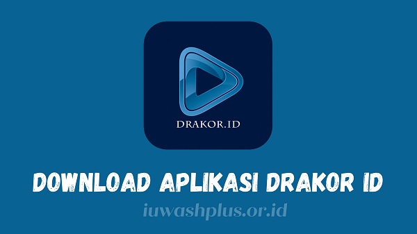 Download Aplikasi Drakor ID Terbaru 2023 Download Aplikasi Drakor ID Terbaru 2023