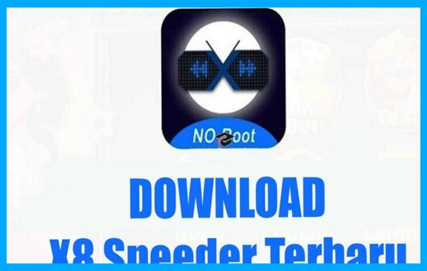 Download Aplikasi X8 Speeder 2023 Tanpa Ribet