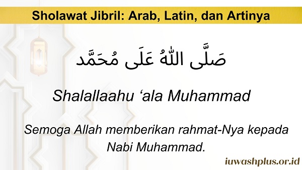 Sholawat Jibril Arab, Latin, dan Artinya